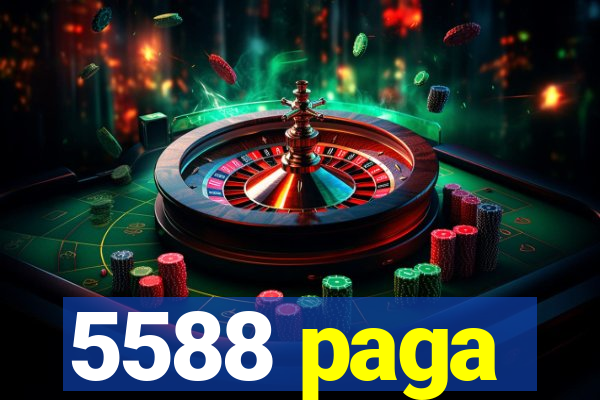 5588 paga